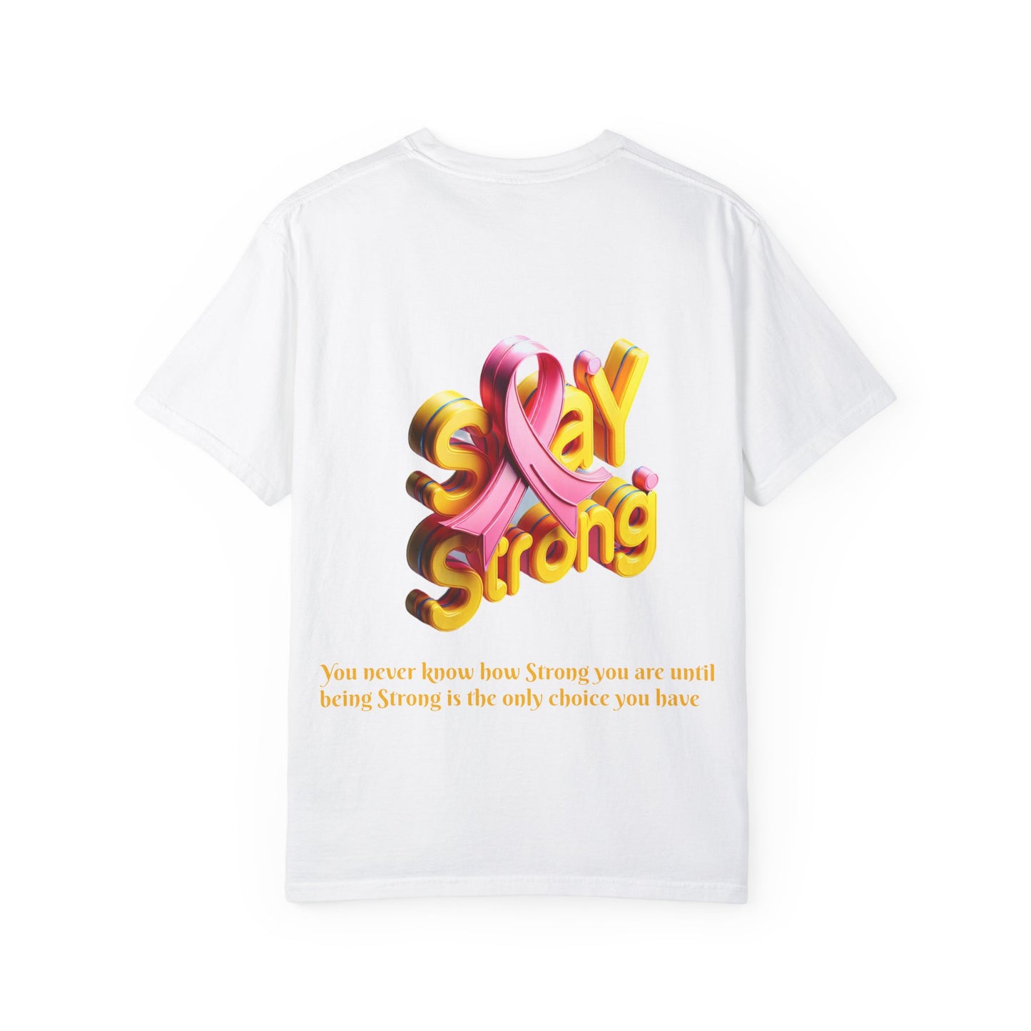 Stay Strong Motivational Cancer Tshirt