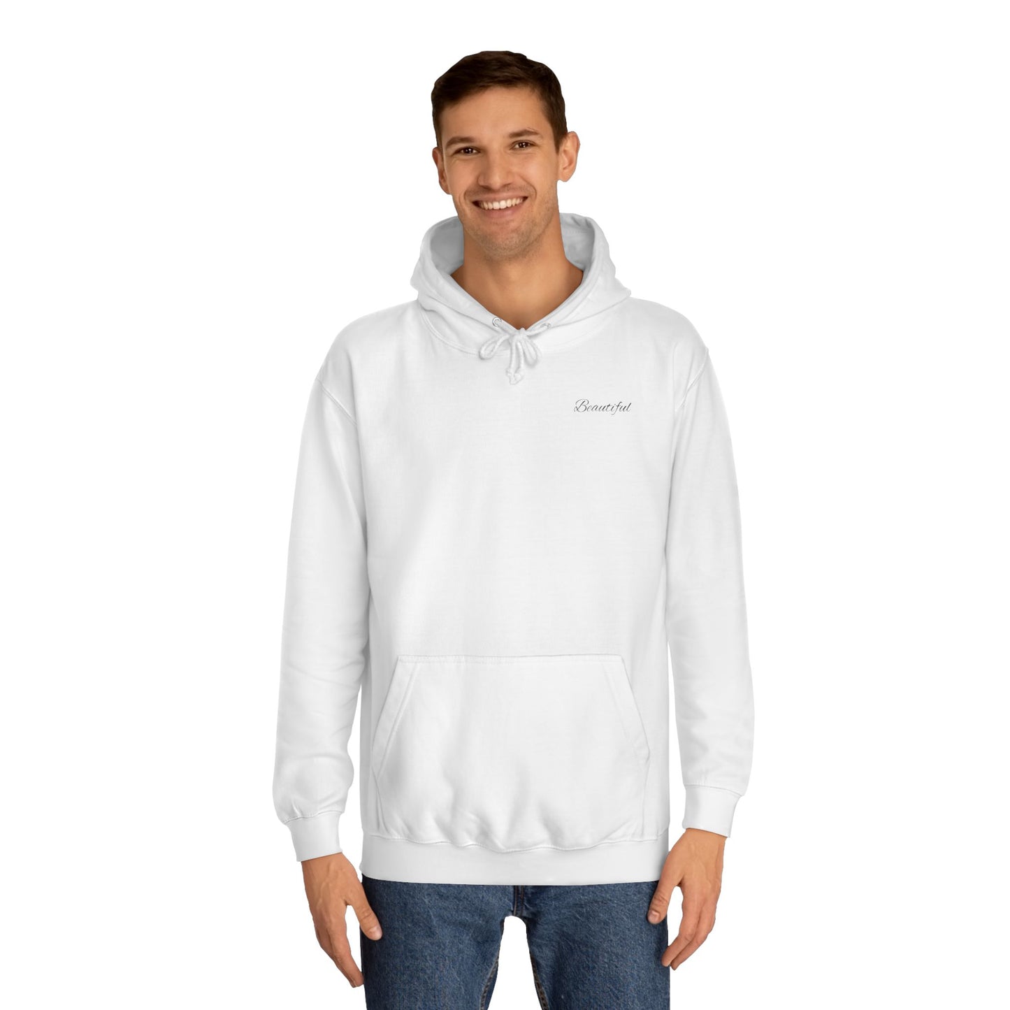 You are Beautiful College Hoodie