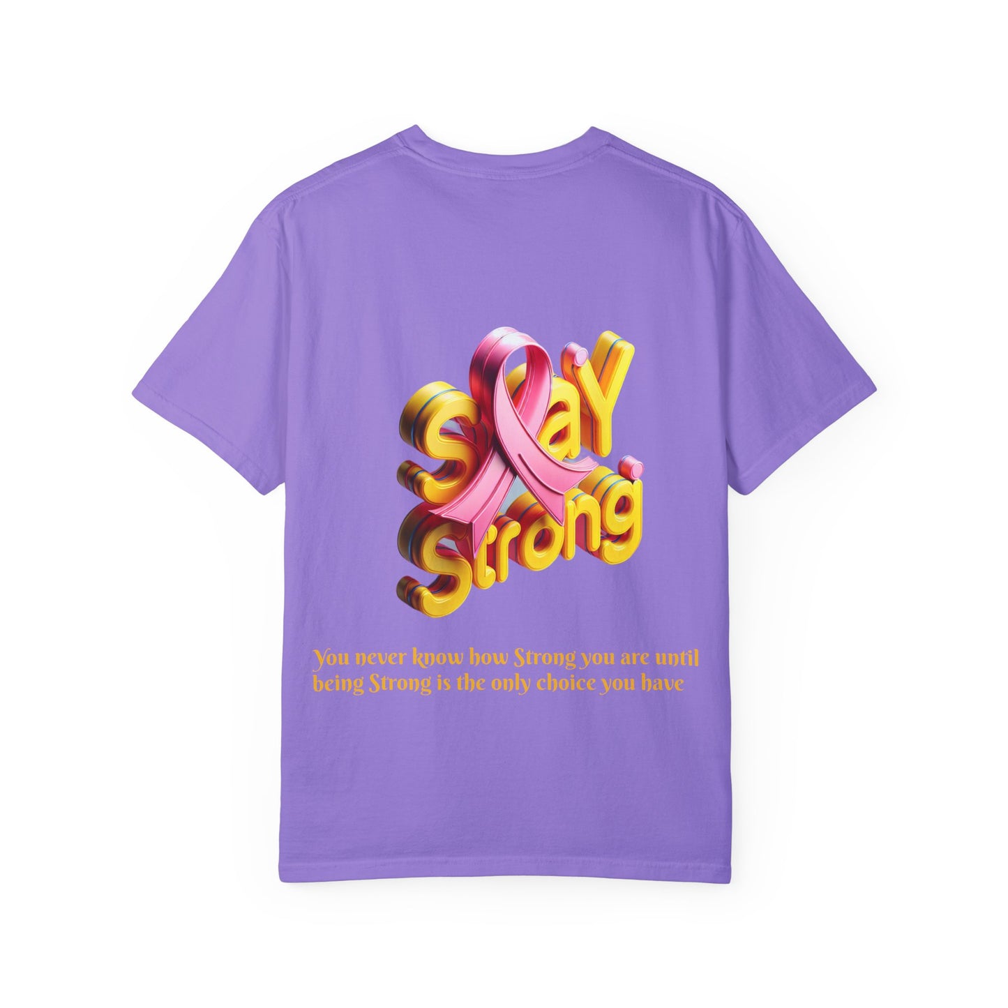 Stay Strong Motivational Cancer Tshirt