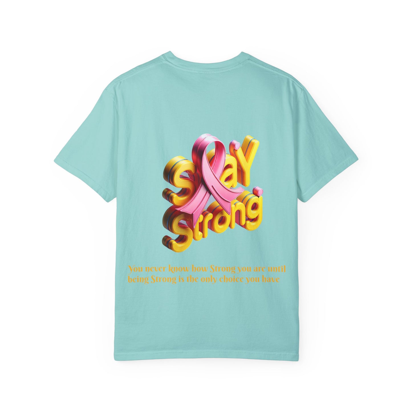 Stay Strong Motivational Cancer Tshirt