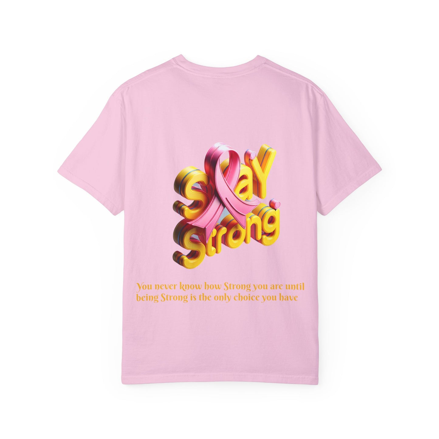 Stay Strong Motivational Cancer Tshirt