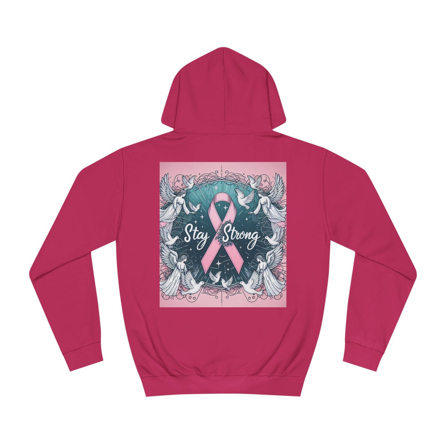 Fight Cancer stay strong  College Hoodie