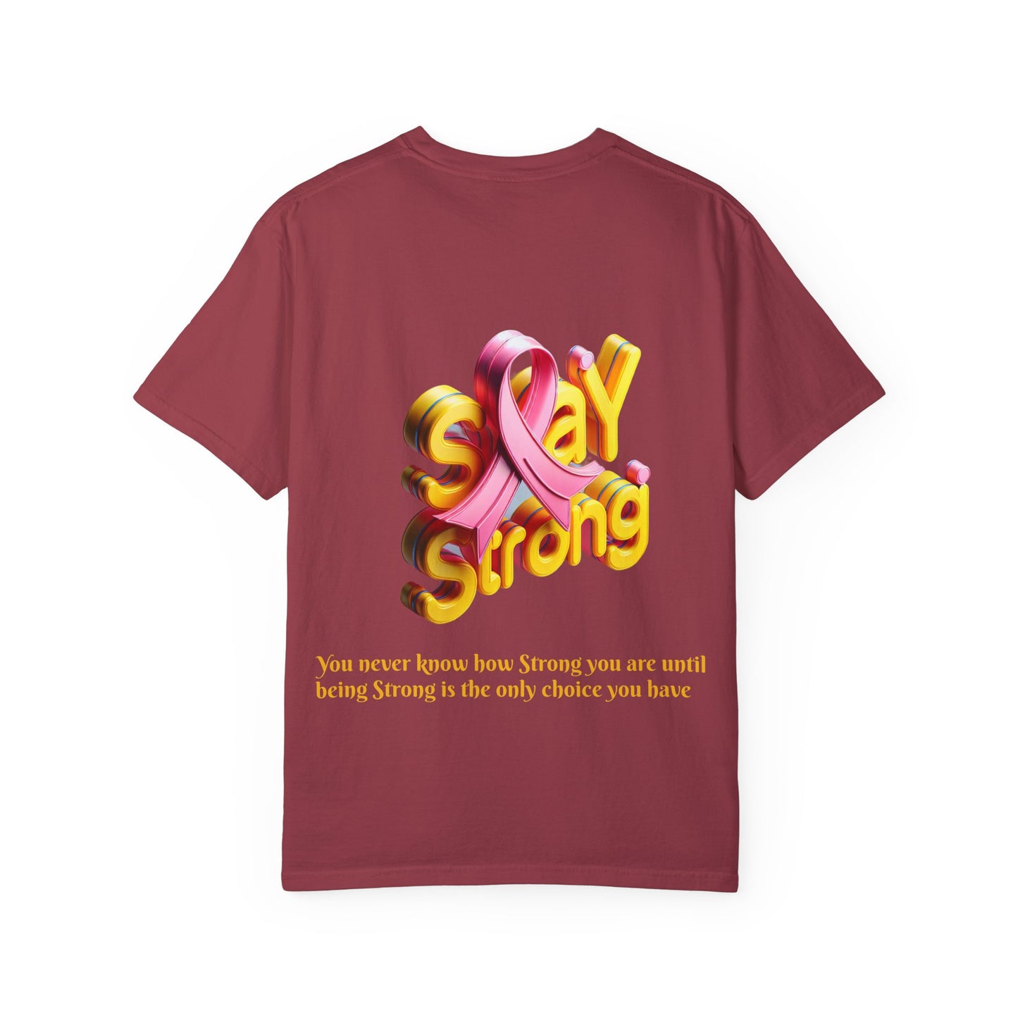 Stay Strong Motivational Cancer Tshirt